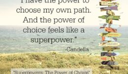 Superpowers: The Power of Choice