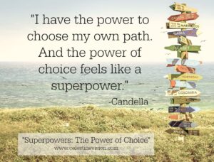 Superpowers: The Power of Choice