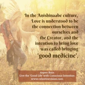 Live The ‘Good Life’ Through Conscious Intent