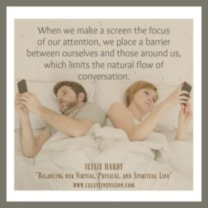 Balancing Virtual, Physical, and Spiritual Life