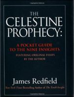 The Celestine Prophecy A Pocket Guide to the Nine Insights